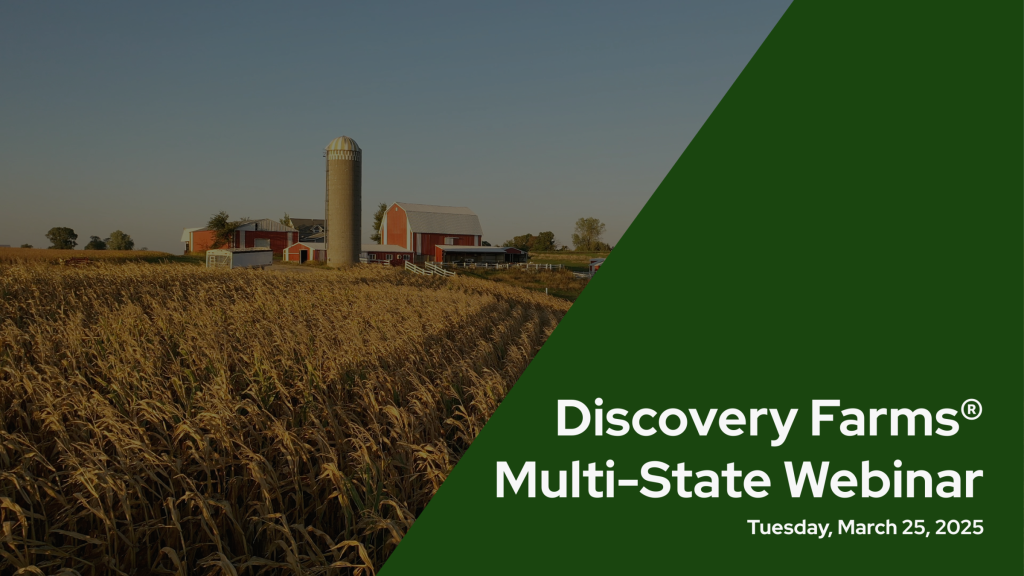 ▶ Watch: 4th Annual Discovery Farms Multi-State Webinar
