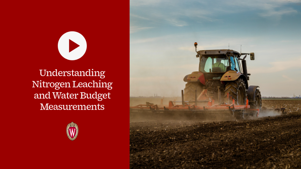 ▶ Watch: Understanding Nitrogen Leaching and Water Budget Measurements