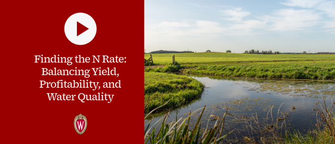 ▶ Watch: Finding the N Rate: Balancing Yield, Profitability, and Water Quality